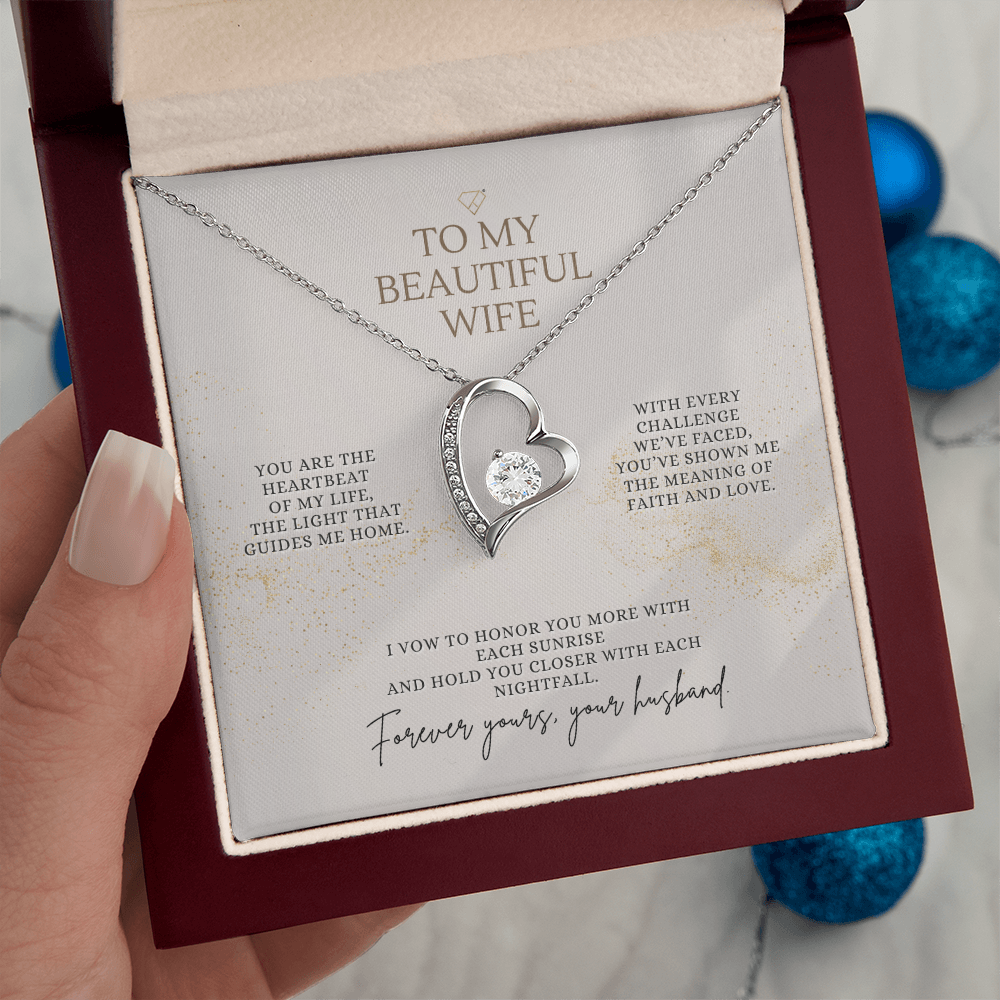 To My Beautiful Wife – Forever Yours Forever Love Necklace