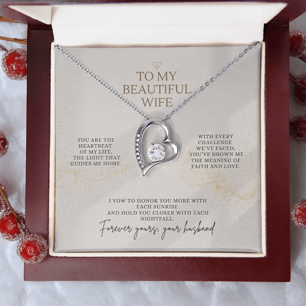 To My Beautiful Wife – Forever Yours Forever Love Necklace