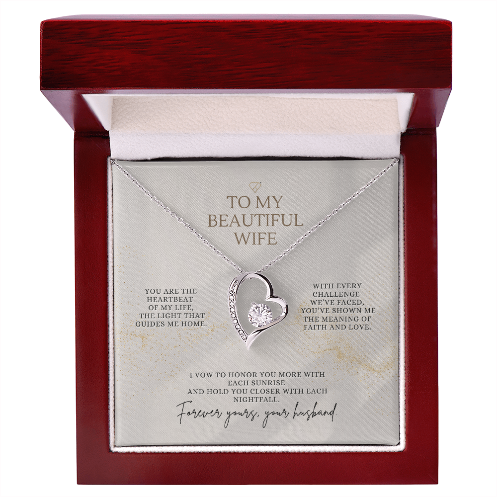 To My Beautiful Wife – Forever Yours Forever Love Necklace