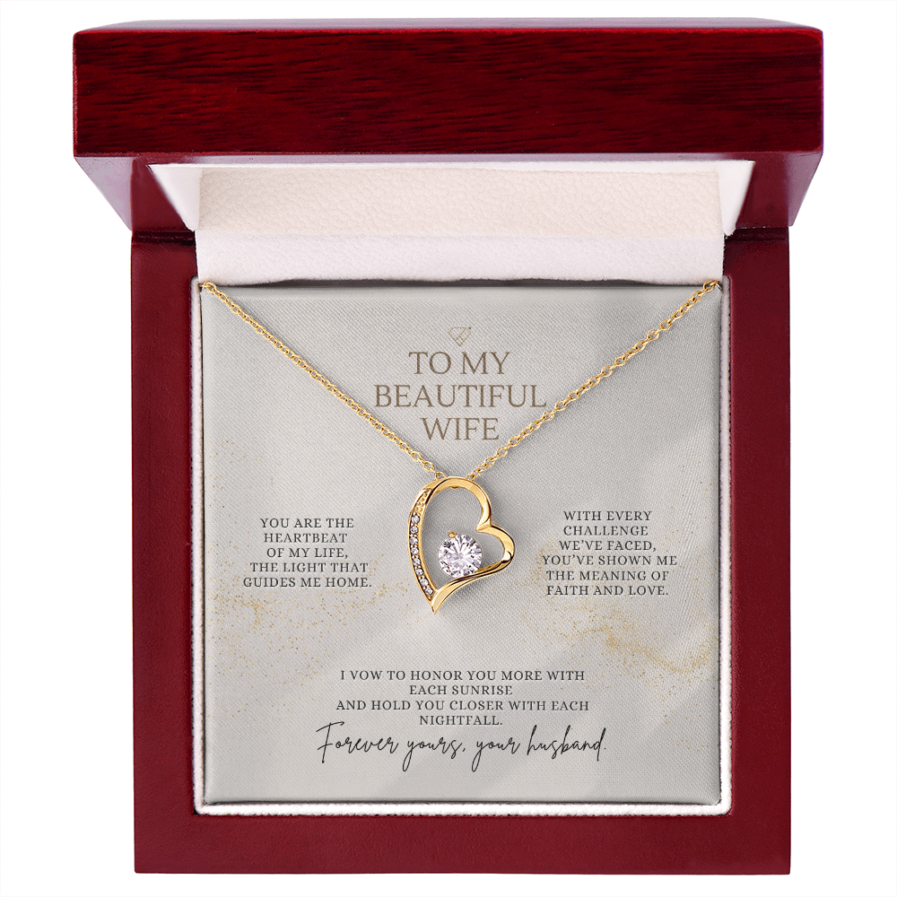 To My Beautiful Wife – Forever Yours Forever Love Necklace