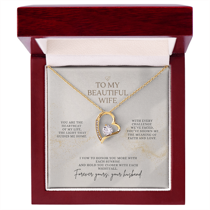 To My Beautiful Wife – Forever Yours Forever Love Necklace