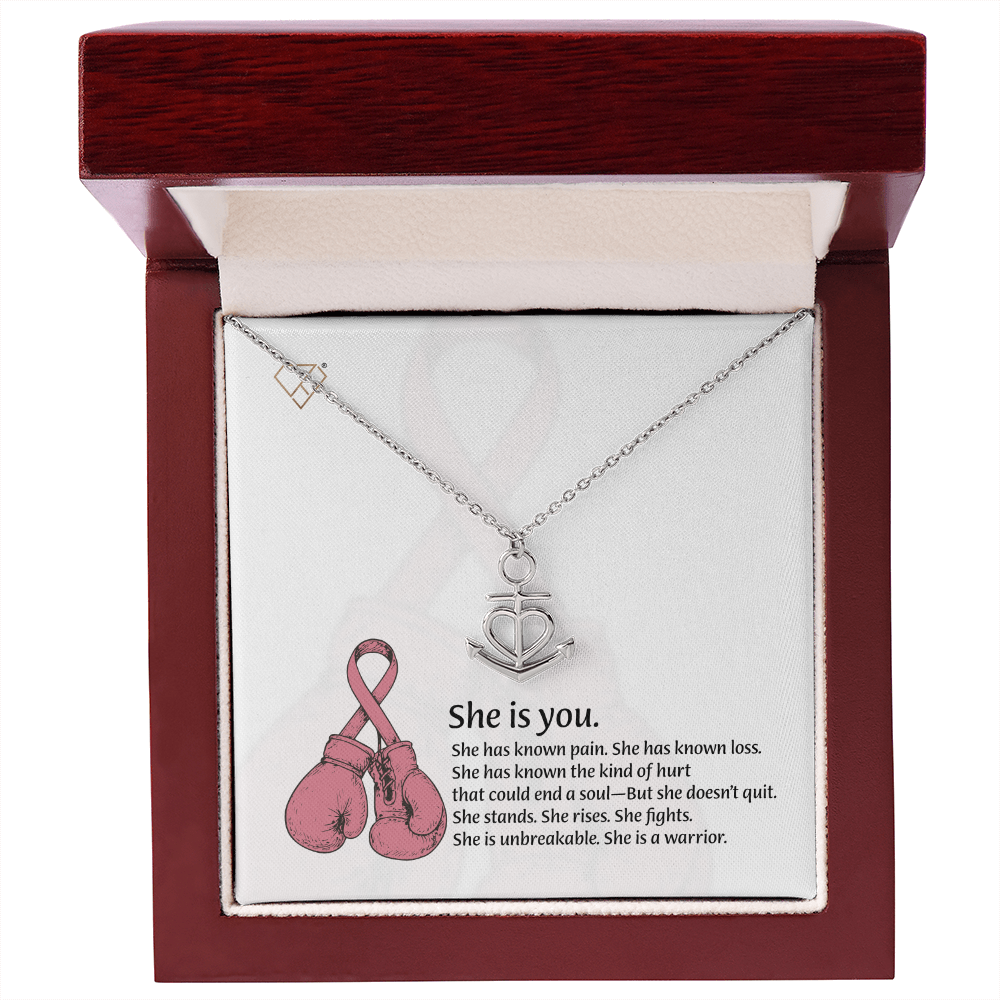 Anchor & Heart Necklace for Warrior Women | Breast Cancer Fighter Gift | Strength & Resilience Jewelry | She Is You Necklace
