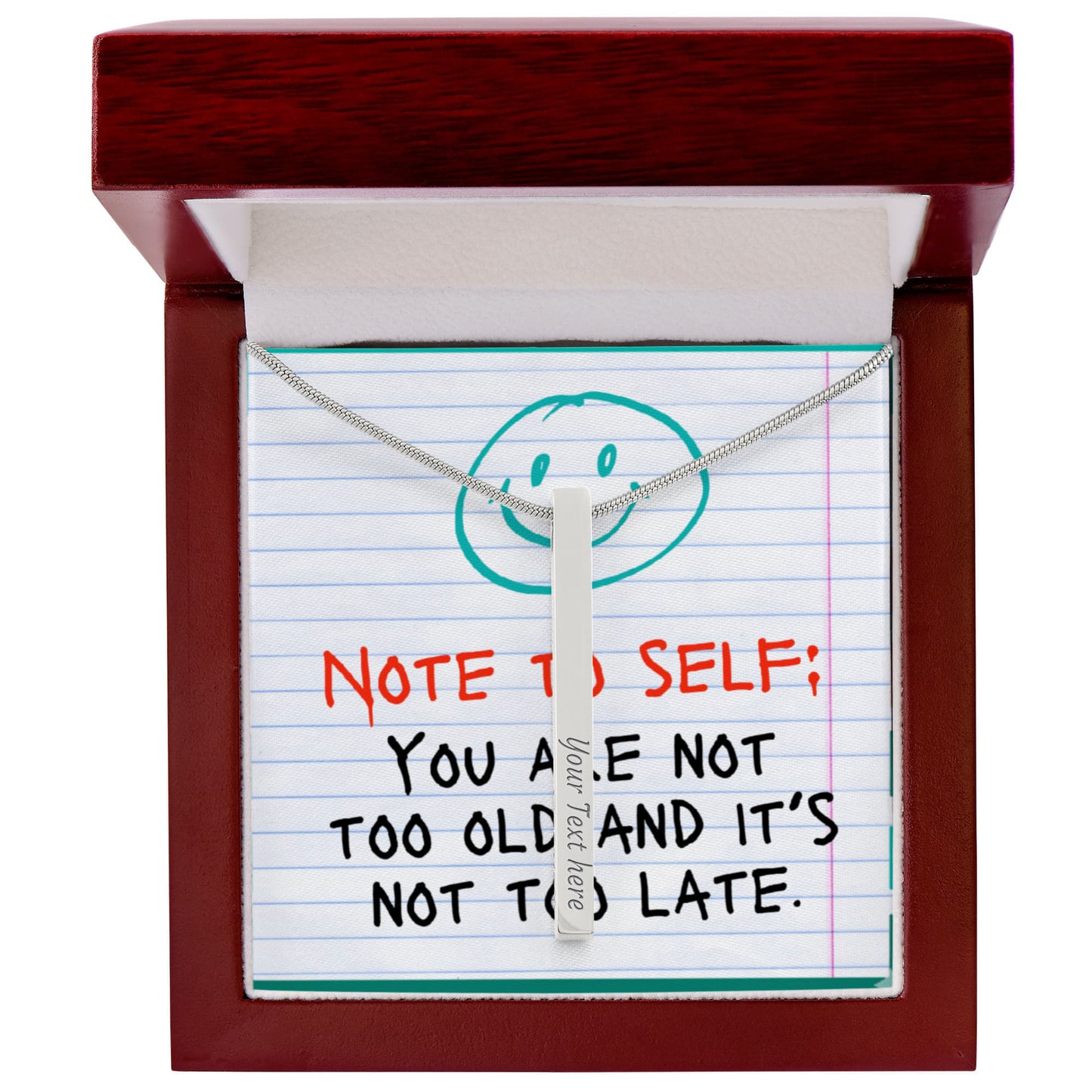 “Not Too Old, Not Too Late” – Engraved Stick Necklace