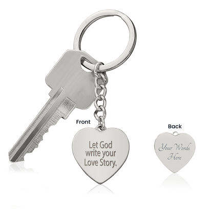 “Let God Write Your Love Story” Engraved Heart Keychain