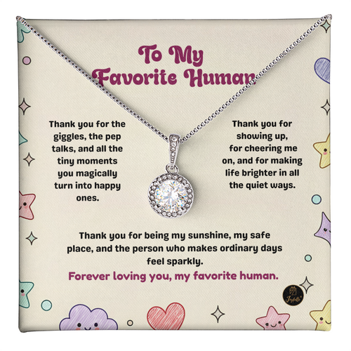 Eternal Hope Necklace | To My Favorite Human Gift | Cute Friendship Jewelry | Meaningful Message Card Necklace