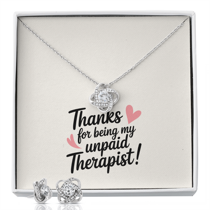 "Thanks for Being My Unpaid Therapist" Love Knot Earring & Necklace Set – A Gift of Appreciation and Connection