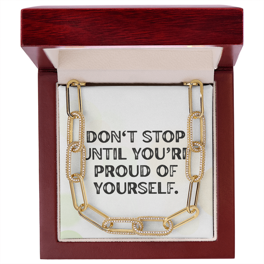 “Don't Stop Until You're Proud” CZ Paperclip Chain Necklace – Motivation in Every Shine