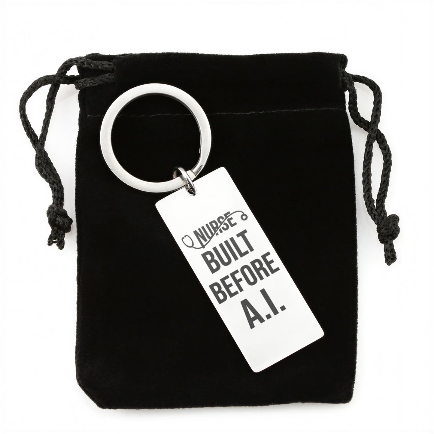 Nurse Appreciation Gift for Her | Built Before A.I. | Engraved Rectangle Keychain for Nurses