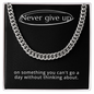 Never Give Up: Cuban Link Chain – Motivation That Moves With You