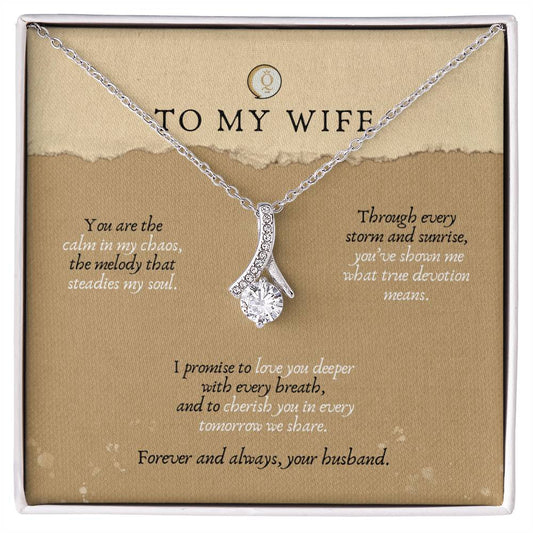 To My Wife Forever & Always Alluring Beauty Necklace – Romantic Gift for Wife