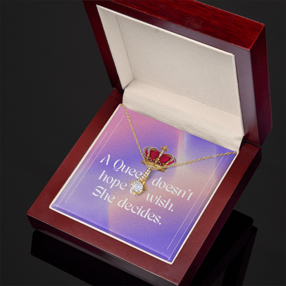 Alluring Beauty Necklace – “A Queen Doesn't Hope or Wish. She Decides.” Message Card