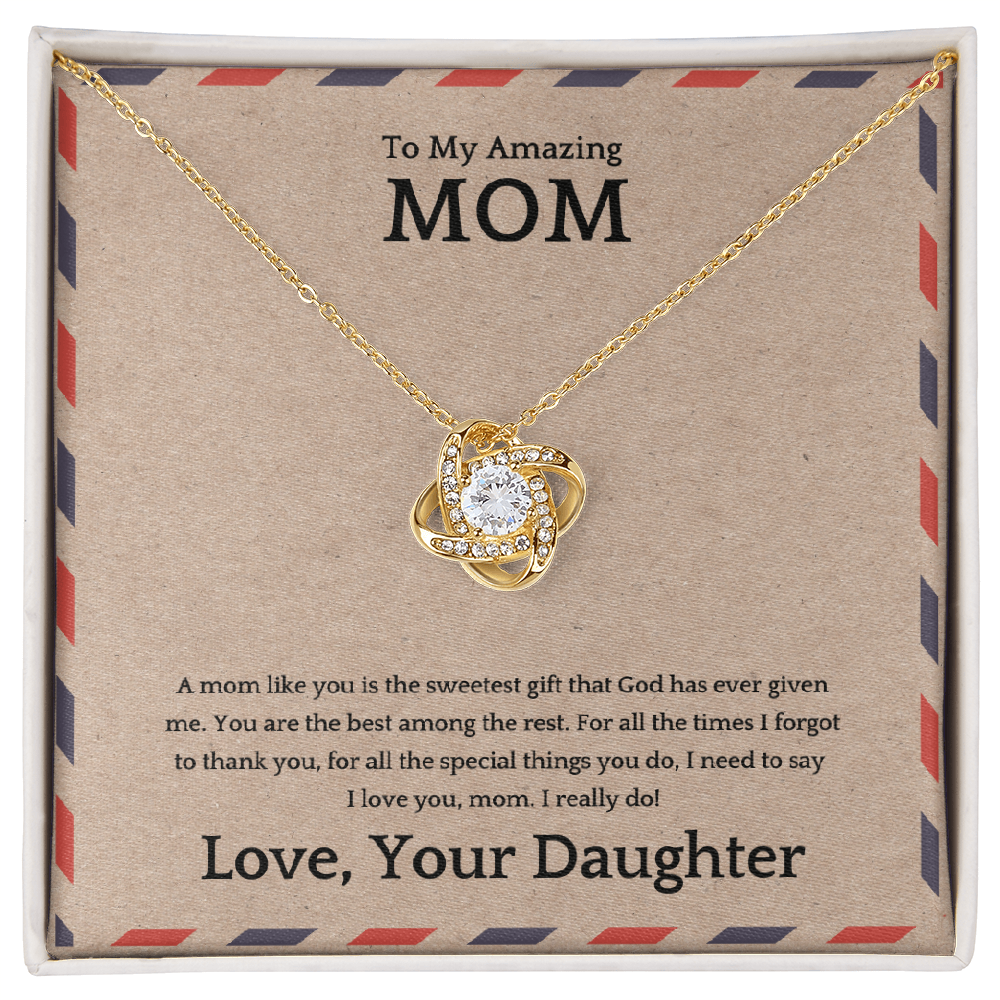 Love Knot Mom Necklace – “To My Amazing Mom” Message Card | Meaningful Gift From Daughter | Mother's Day, Birthday & Christmas Jewelry