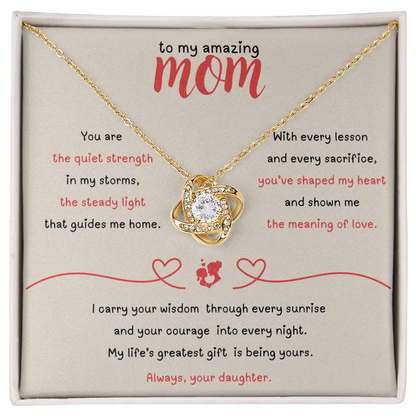 To My Amazing Mom – Love Knot Necklace from Daughter