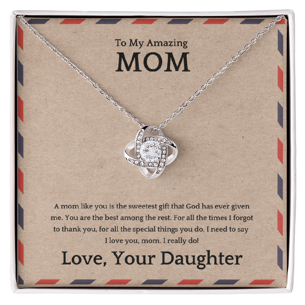 Love Knot Mom Necklace – “To My Amazing Mom” Message Card | Meaningful Gift From Daughter | Mother's Day, Birthday & Christmas Jewelry