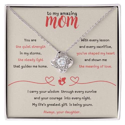 To My Amazing Mom – Love Knot Necklace from Daughter