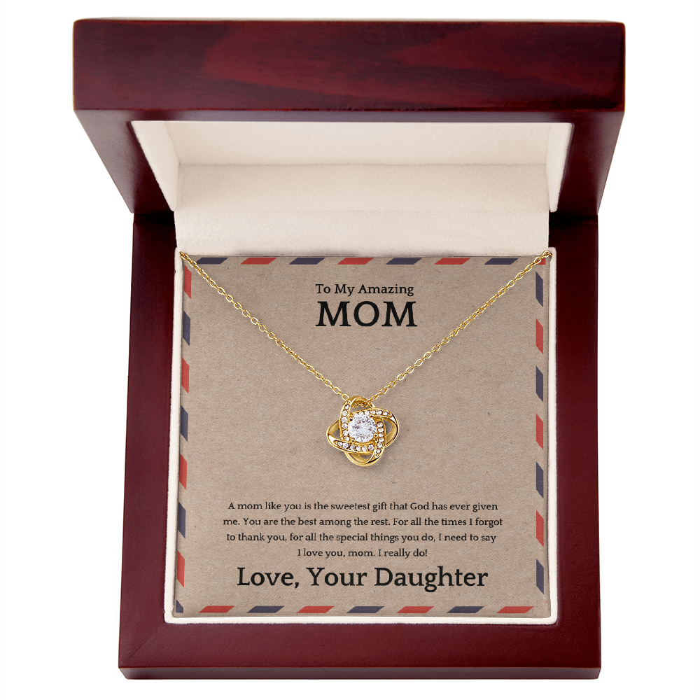 Love Knot Mom Necklace – “To My Amazing Mom” Message Card | Meaningful Gift From Daughter | Mother's Day, Birthday & Christmas Jewelry