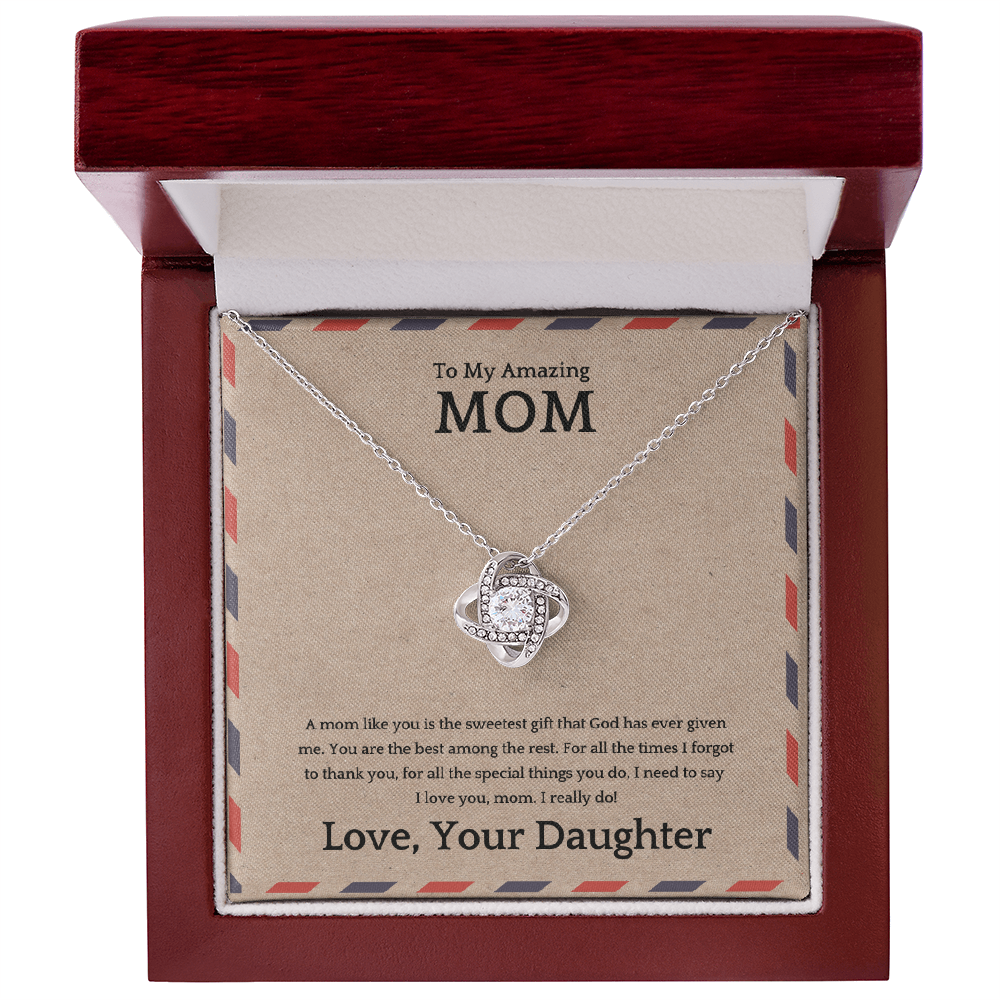 Love Knot Mom Necklace – “To My Amazing Mom” Message Card | Meaningful Gift From Daughter | Mother's Day, Birthday & Christmas Jewelry