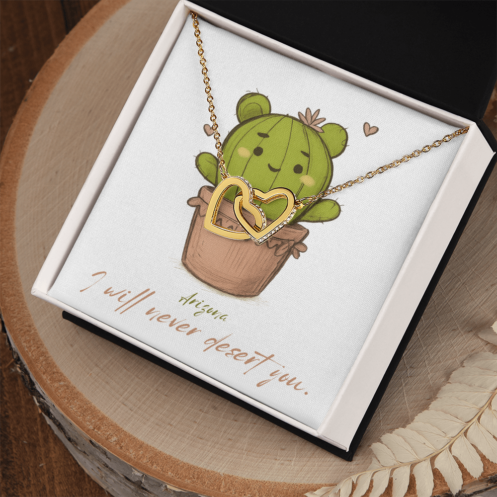 Arizona Pun Gift – “I Will Never Dessert You” Interlocking Hearts Necklace