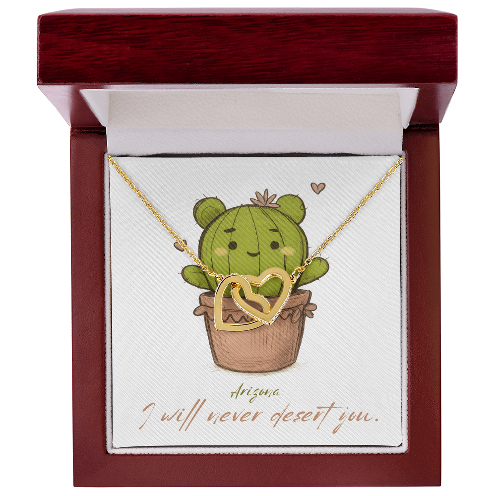Arizona Pun Gift – “I Will Never Dessert You” Interlocking Hearts Necklace