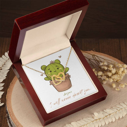 Arizona Pun Gift – “I Will Never Dessert You” Interlocking Hearts Necklace