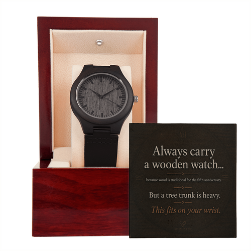 Always Carry a Wooden Watch | 5th Anniversary Gift for Husband