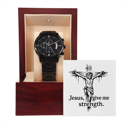 Jesus, Give Me Strength: Black Chronograph Watch – Men's Timepiece for Overcoming Fear, Stress & Daily Battles