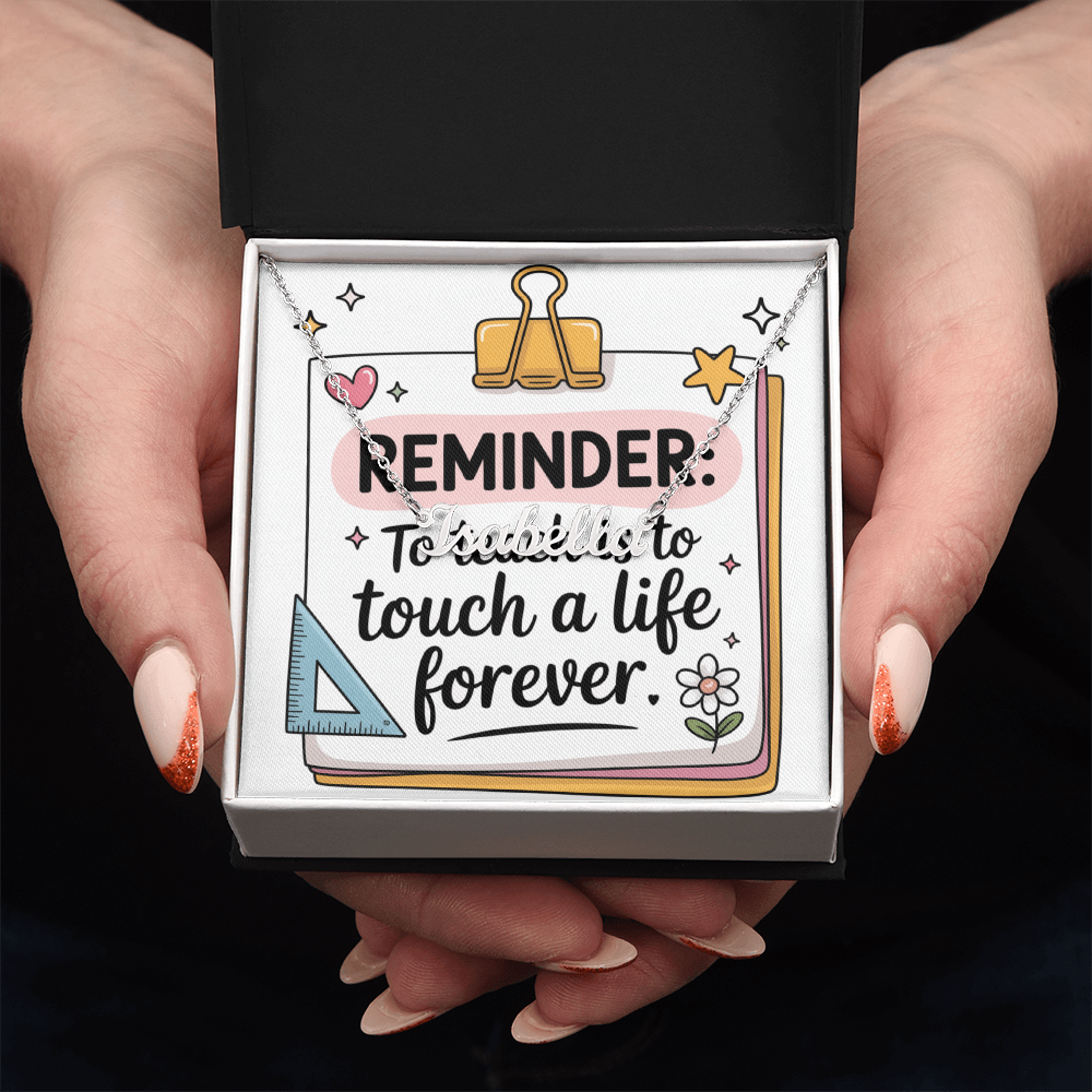 “Touch a Life Forever” – Custom Name Necklace