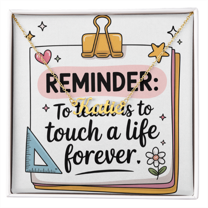 “Touch a Life Forever” – Custom Name Necklace
