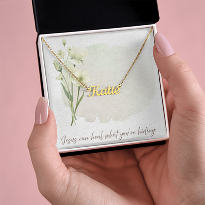 “Jesus Can Heal What You're Hiding” – Faith Message Necklace