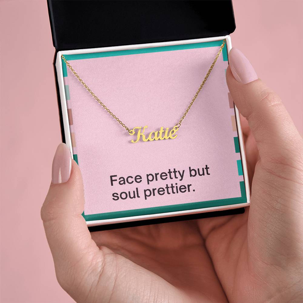Gift presentation showing Face Pretty but Soul Prettier necklace on quote card