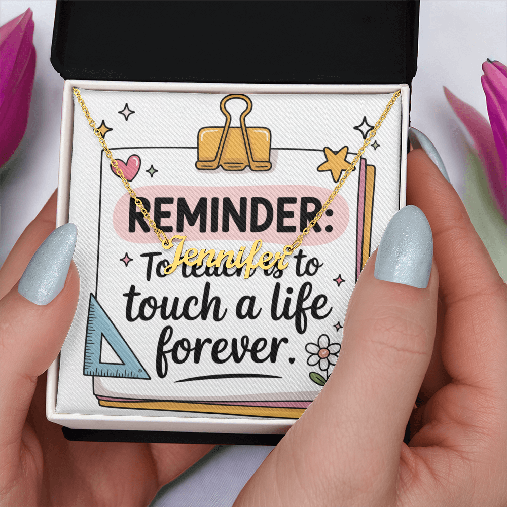 “Touch a Life Forever” – Custom Name Necklace