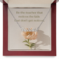 Be the Teacher Who Sees Every Child – Custom Name Necklace