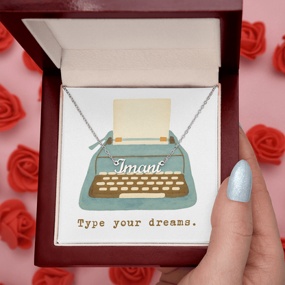 Type Your Dreams: Custom Name Necklace – Personalized Inspirational Gift