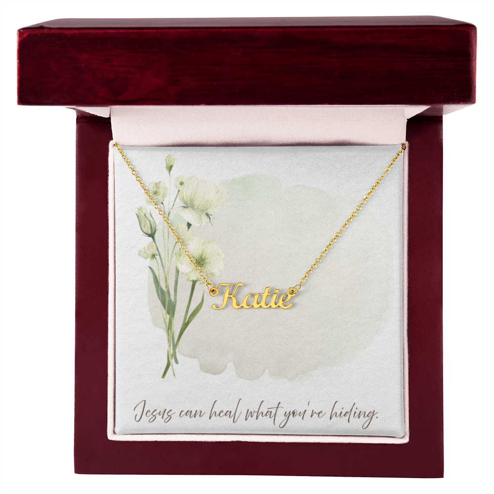 “Jesus Can Heal What You're Hiding” – Faith Message Necklace
