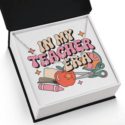 “In My Teacher Era” – Custom Name Necklace ✨