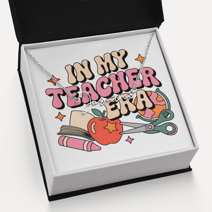 “In My Teacher Era” – Custom Name Necklace ✨