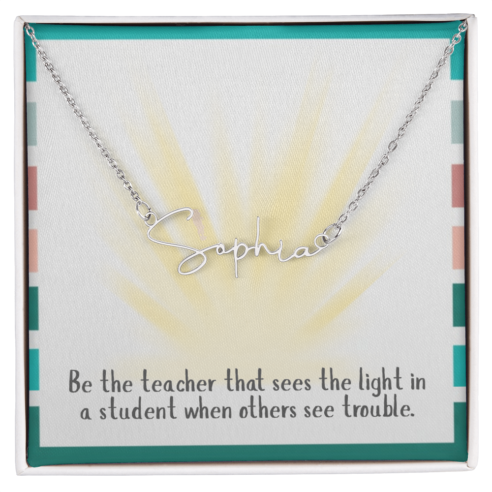 “Be the Teacher Who Sees the Light” personalized name necklace in gift box