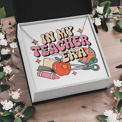 “In My Teacher Era” – Custom Name Necklace ✨