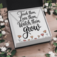 Teach Them, Love Them, Watch Them Grow – Signature Name Necklace with Message Card ✨