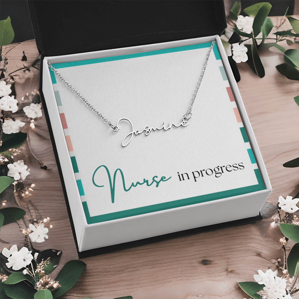 Signature Name Necklace – Nurse in Progress Edition
