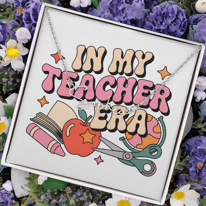 “In My Teacher Era” – Custom Name Necklace ✨