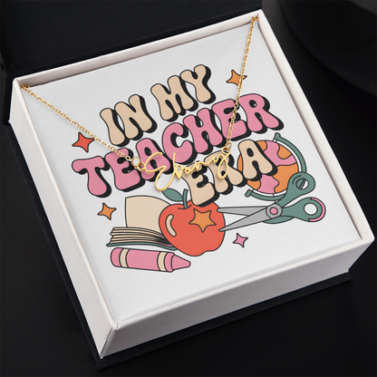 “In My Teacher Era” – Custom Name Necklace ✨