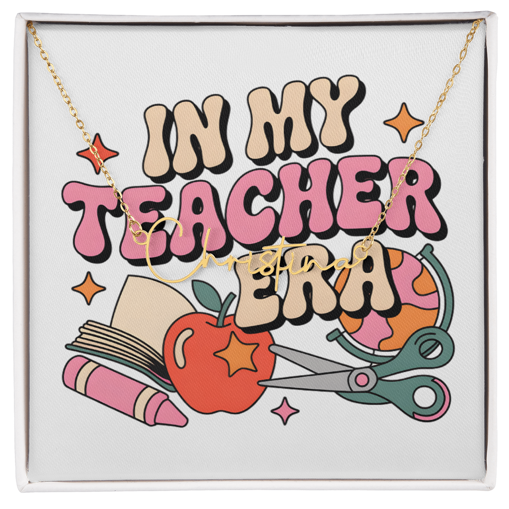 “In My Teacher Era” – Custom Name Necklace ✨