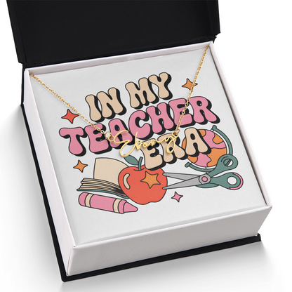 “In My Teacher Era” – Custom Name Necklace ✨