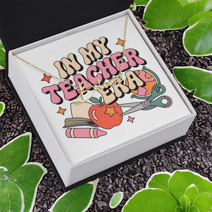 “In My Teacher Era” – Custom Name Necklace ✨