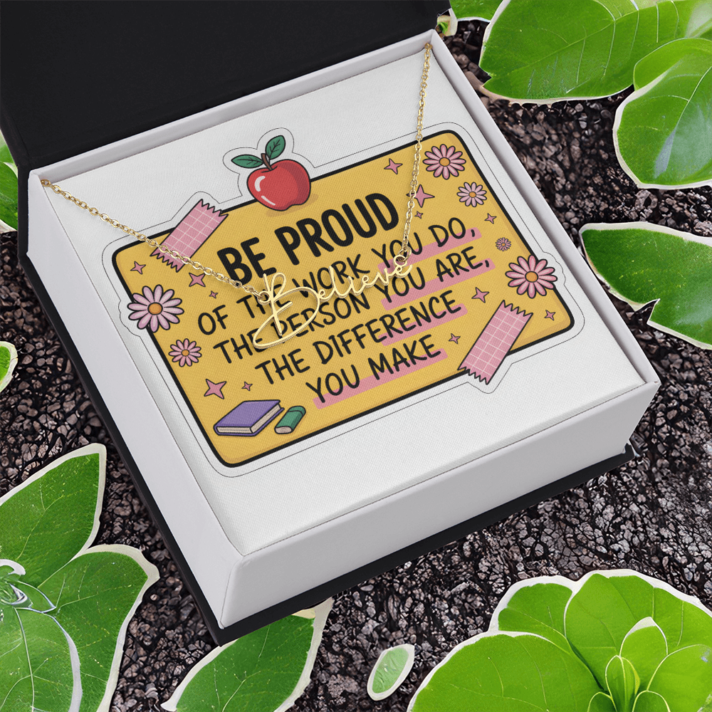 “Be Proud of the Work You Do” – Signature Name Necklace with Message Card ✨