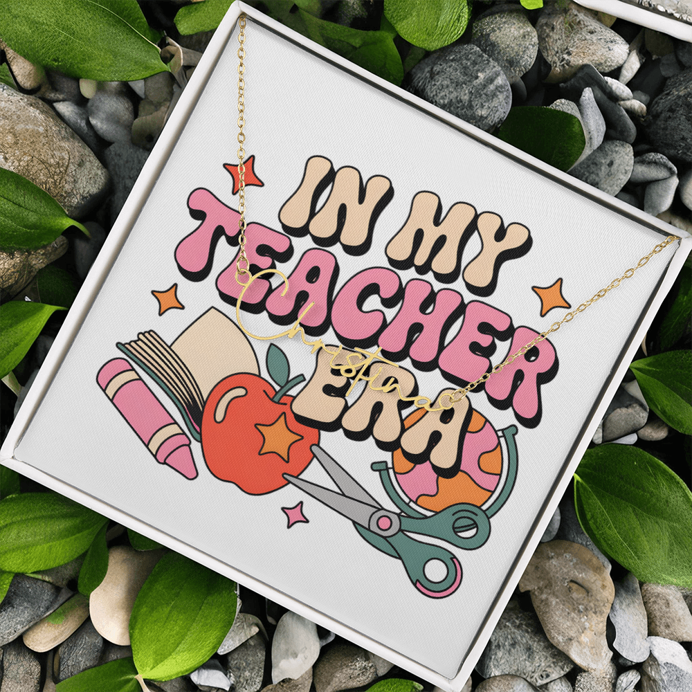 “In My Teacher Era” – Custom Name Necklace ✨
