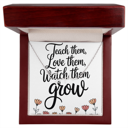 “Teach Them, Love Them, Watch Them Grow” – Signature Name Necklace with Message Card ✨