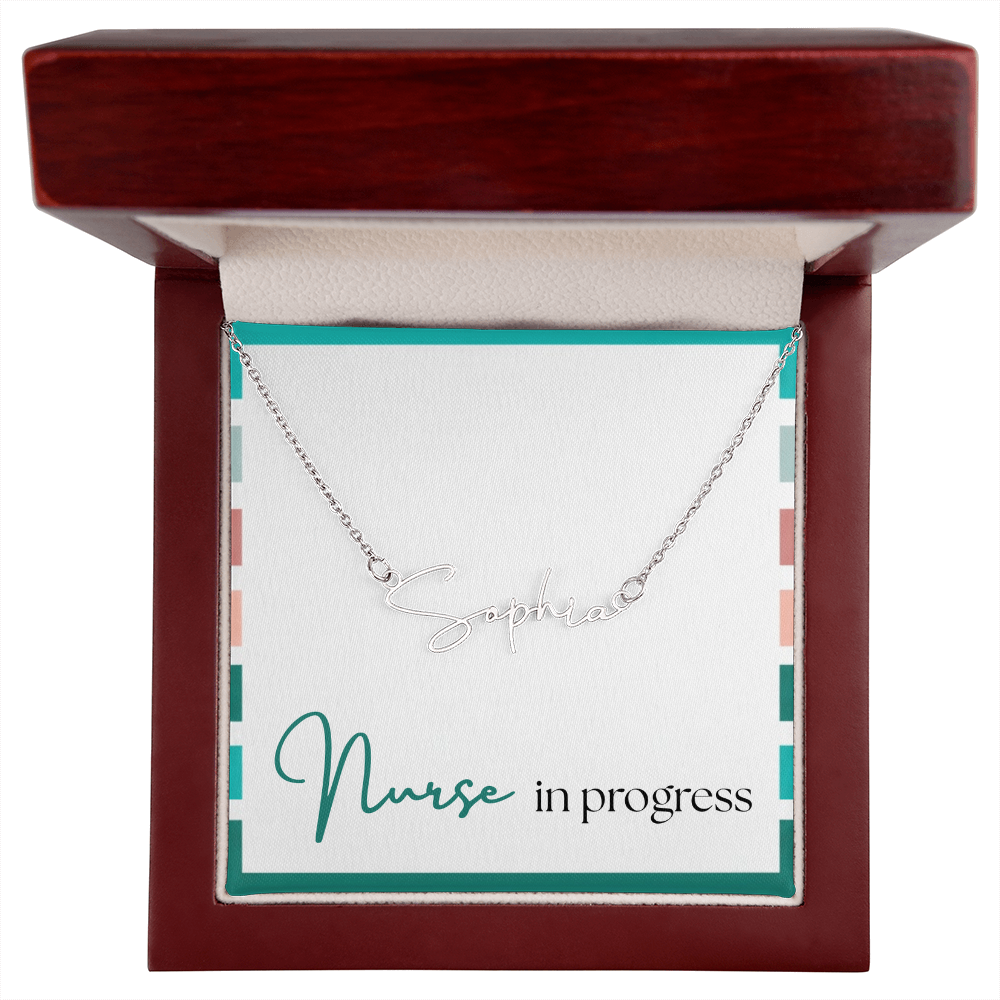 Signature Name Necklace – Nurse in Progress Edition
