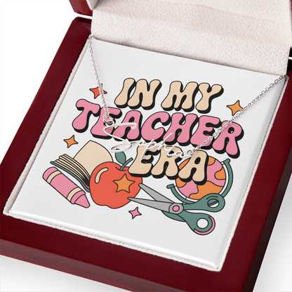 “In My Teacher Era” – Custom Name Necklace ✨